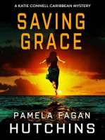 Saving Grace (A Katie Connell Caribbean Mystery): What Doesn't Kill You Super Series of Mysteries, #1
