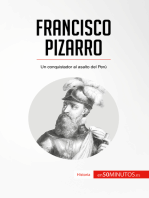 Francisco Pizarro: Un conquistador al asalto del Perú