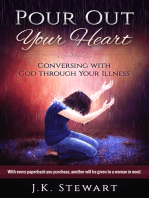 Pour Out Your Heart: Conversing with God through Your Illness