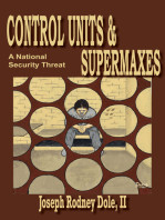 Control Units and Supermaxes: A National Security Threat