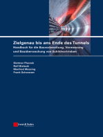 Zielgenau bis ans Ende des Tunnels: Handbuch für die Bauvorbereitung, Vermessung und Bauüberwachung von Schildvortrieben