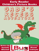 Gabe's Recess Adventure