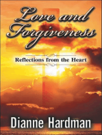 Love and Forgiveness: Reflections from the Heart