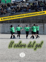 IL COLORE DEL GOL - il riscatto di un popolo attraverso il calcio