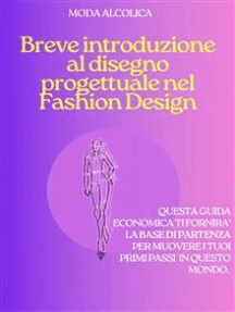 Breve introduzione al disegno progettuale nel Fashion Design
