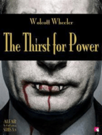 The Thirst for Power