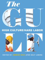 The Gulf: High Culture/Hard Labor