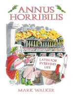Annus Horribilis: Latin for Everyday Life