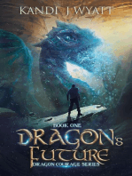 Dragon's Future: Dragon Courage