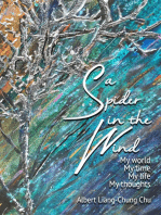 A Spider in the Wind: My World, My Time, My Life, My Thoughts