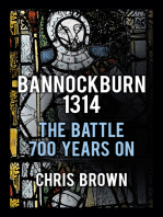 Bannockburn 1314: The Battle 700 Years On