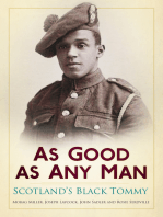 As Good as Any Man: Scotland's Black Tommy