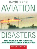 Aviation Disasters: The World’s Major Civil Airliner Crashes Since 1950