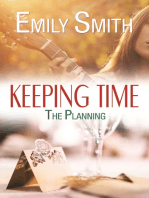 Keeping Time: The Planning