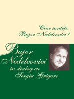 Cine sunteți, Bujor Nedelcovici? Bujor Nedelcovici în dialog cu Sergiu Grigore