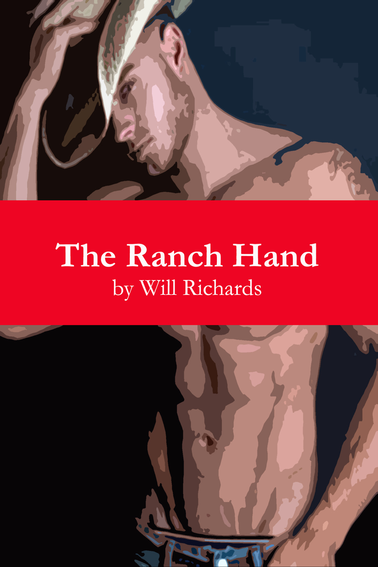 The Ranch Hand by Will Richards Book Read Online