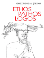 Ethos, pathos, logos. Eseuri despre o dialectică ternară