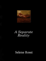 A Separate Reality