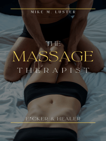The Massage Therapist: F*cker & Healer by Mike M. Luster (Ebook ...