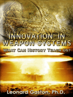 Innovation in Weapon Systems: What Can History Teach Us?