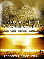 Innovation in Weapon Systems