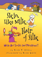 Skin Like Milk, Hair of Silk