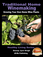 Traditional Home Winemaking: Growing Your Own Home Wine Plants