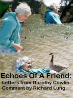 Echoes Of A Friend: Letters from Dorothy Cowlin. Comment by Richard Lung.