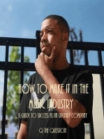 How To Make It In The Music Industry