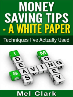 Money Saving Tips - A White Paper: Techniques I've Actually Used: Thinking About Money, #2
