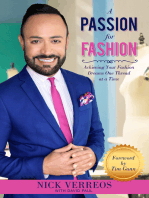 A Passion for Fashion: Achieving Your Fashion Dreams One Thread at a Time