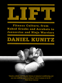 Lift by Daniel Kunitz |