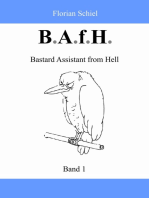 B.A.f.H.: Band 1: Bastard Assistant from Hell