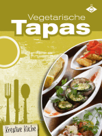 Vegetarische Tapas: Schmackhafte, fleischlose und kreative Gerichte aus Spanien
