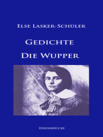 Gedichte / Die Wupper: Hauptwerke von Else Lasker-Schüler