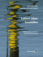 Leben über Untiefen: Erfahrungen mit einer seltenen Erkrankung