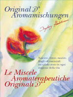 Le Miscele Aromaterapeutiche Originali: Nascere, vivere, morire. Dagli oli essenziali un valido aiuto in ogni stagione della vita