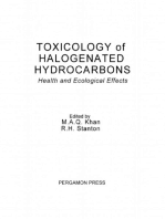 Toxicology of Halogenated Hydrocarbons: Health and Ecological Effects