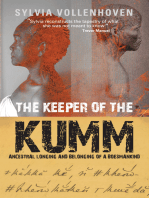 The Keeper of the Kumm: Ancestral longing and belonging of a Boesmankind