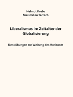 Liberalismus im Zeitalter der Globalisierung: Denkübungen zur Weitung des Horizonts