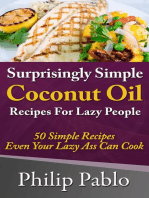 Surprisingly Simple Coconut Oil Recipes For Lazy People