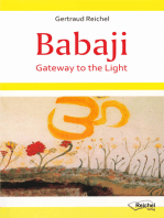 Babaji - Gateway to the Light: Experiences with the Great Immortal Master