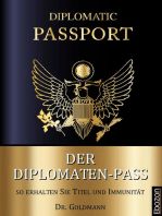Der Diplomaten-Pass: So erhalten Sie Titel und Immunität