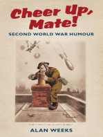 Cheer Up, Mate!: Second World War Humour