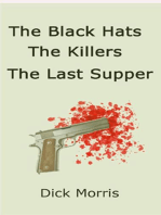 The Black Hats The Killers The Last Supper: The Max Grannit Stories