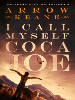 I Call Myself Coca Joe: The Coca Joe Trilogy, #1