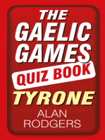 The Gaelic Games Quiz Book: Tyrone: Tyrone