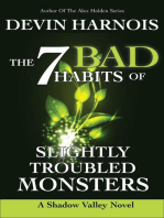 The 7 Bad Habits of Slightly Troubled Monsters: Shadow Valley, #2