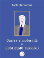 Guerra e modernità in Guglielmo Ferrero