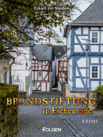 Brandstiftung in Eschenrode: Erzählung